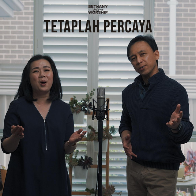 Tetaplah Percaya